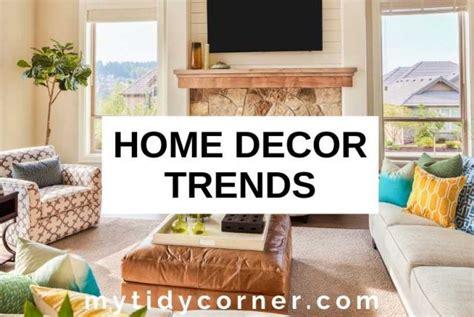 15 Latest Home Decor Trends For 2024