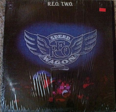 REO Speedwagon R E O T W O Releases Discogs