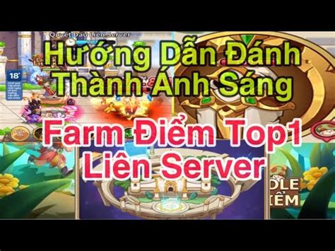 Hướng Dẫn Đánh Thành Ánh Sáng 19 20h Chủ Nhật Kinh Nghiệm Lấy Top