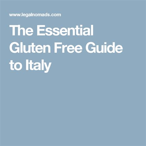 The Essential Gluten Free Guide To Italy Gluten Free Gluten Gluten Free Restaurants