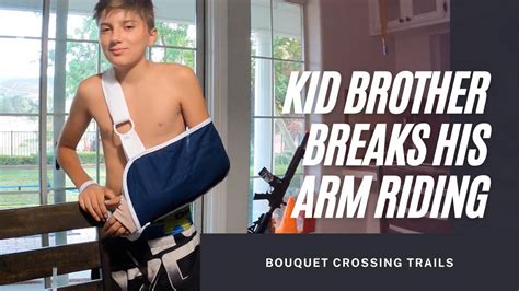 Kid Brother Breaks His Arm Riding Bouquet Crossing Youtube