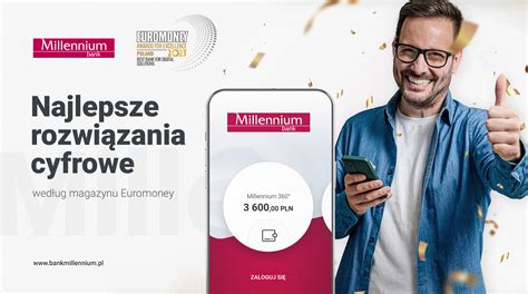 Bank Millennium Wyr Niony Przez Magazyn Euromoney Za Najlepsze