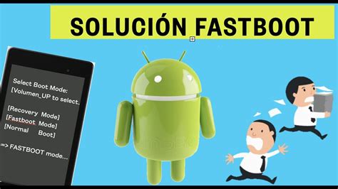 Cómo salir de Fastboot mode Android desbloquear fast boot sin