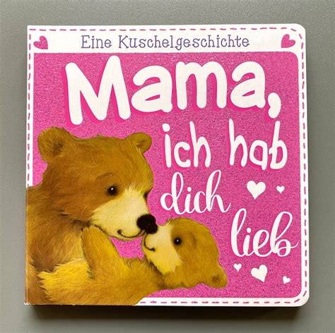 Mama ich hab dich lieb Mängelexemplar Kinderbuch eu