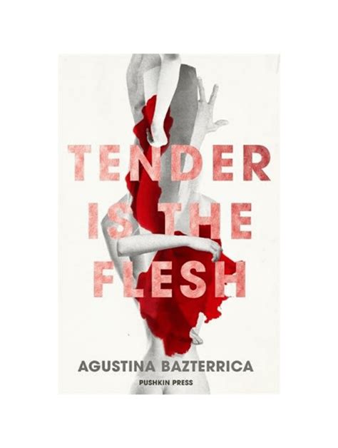 Tender is the Flesh by Agustina Bazterrica: Review - The Tattooed Book