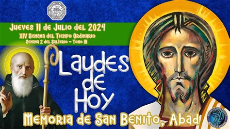 LAUDES DEL DIA DE HOY JUEVES 11 DE JULIO 2024 Camino Neocatecumenal