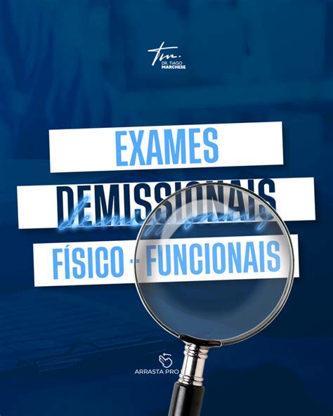 Exames Demissionais Físico Funcionais Fisioterapêuticos Dr Tiago