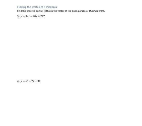 Solved Finding the Vertex of a Parabola Find the ordered | Chegg.com