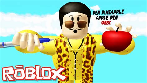 Roblox Adventures Pen Pineapple Apple Pen Obby Giant Ppap Youtube