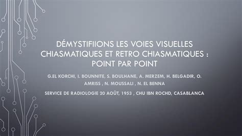 Anat Wp D Mystifions Les Voies Visuelles Chiasmatiques Et