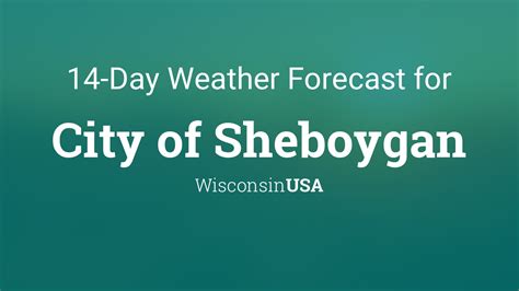 City of Sheboygan, Wisconsin, USA 14 day weather forecast