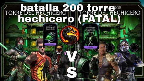 BATALLA 200 TORRE DEL HECHICERO FATAL Mortal Kombat Mobile YouTube