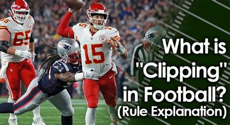 What is "Clipping" in Football? (Rule Explanation)