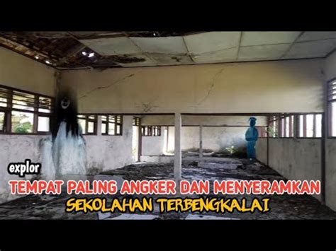 Mengerikan Sekolah Terbengkalai Bangunan Yang Rusak Parah Explor Youtube