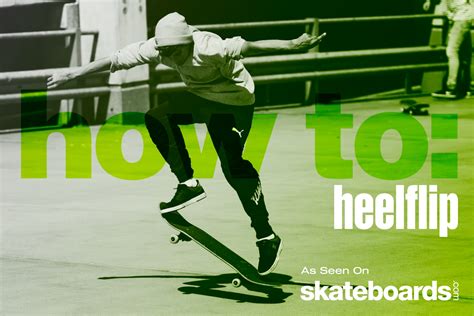 Skateboard Tricks How To Perform A Heelflip Skateboards