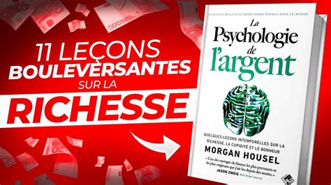 La Psychologie De Largent 11 Leçons Intemporelles Sur La Richesse Et