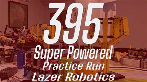 Fll Super Powered Point Practice Run Lazer Robotics Youtube