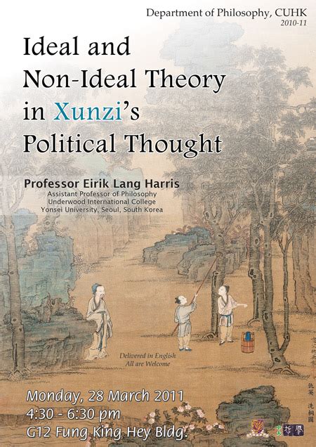 Ideal and Non Ideal Theory in Xunzis Political Thought 香港中文大学哲学系