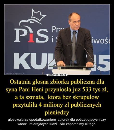 Ostatnia Glosna Zbiorka Publiczna Dla Syna Pani Heni Przyniosla Juz