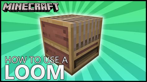 How To Use A Loom In Minecraft Youtube