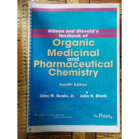 Wilson And Gisvold S Textbook Of Organic Medicinal And Pharmaceutical