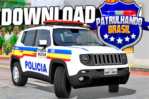 Novo Lan Amento Patrulhando O Brasil Novo Jogo Brasileiro De Policia