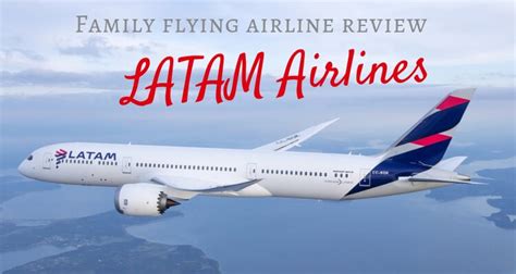 Family Flying Review with LATAM Airlines - New Zealand to Chile • Our ...