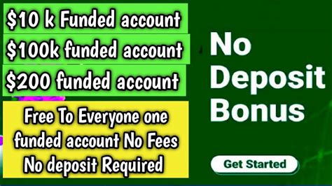 100K No Deposit Bonus Forex Get Funded Account Free Funded Account