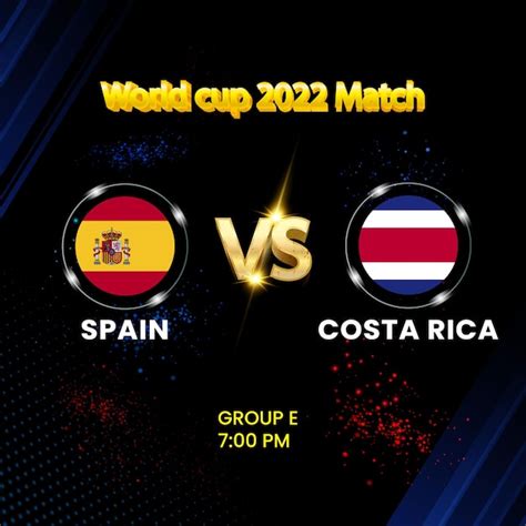 Espa A Vs Costa Rica Mundial De F Tbol Grupo E Campeonato