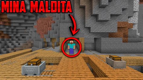 ENCONTRÉ LA MINA MALDITA MINECRAFT YouTube