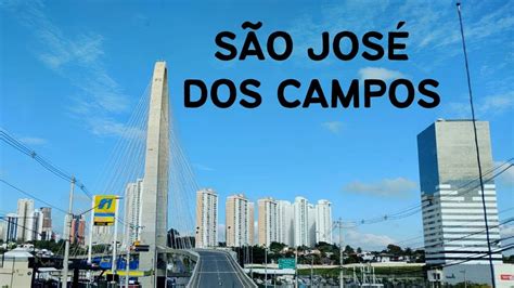 S O Jos Dos Campos Sp Nosso Passeio Pela Cidade De S O Jos Dos