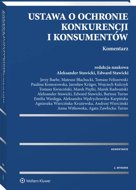 Ustawa o ochronie konkurencji i konsumentów Komentarz 2016 książka