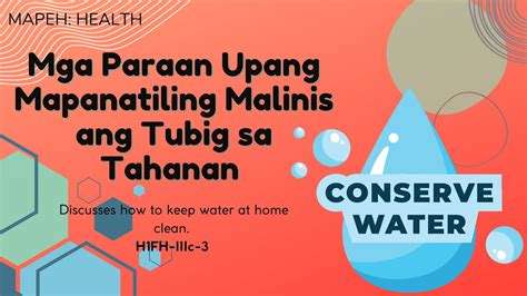 Mapeh Health Mga Paraan Upang Mapanatiling Malinis Ang Tubig Sa