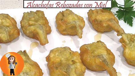 Alcachofas Rebozadas Muy Crujientes Con Miel Receta De Cocina En