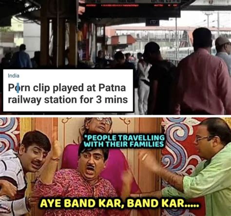 Patna Junction Porn Incident Patna Junction Pornography Incident Know Your Meme
