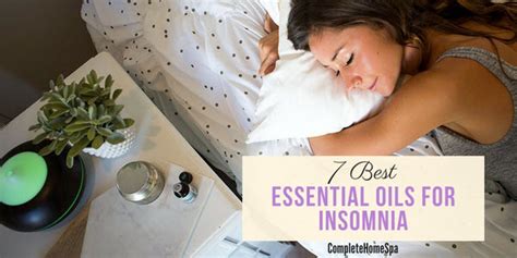 7 Best Essential Oils For Insomnia