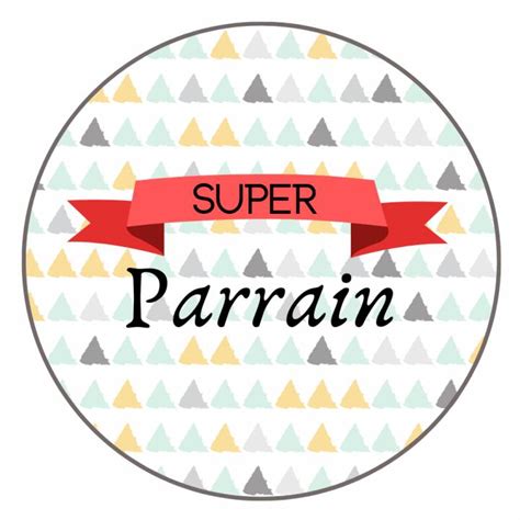 Badge Super Parrain Badge Pingle Ou Aimant Famille