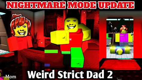 Weird Strict Dad Chapter Nightmare Mode Update Full Walkthrough