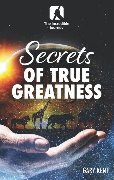 Secrets of True Greatness – Booklet - The Incredible Journey Store