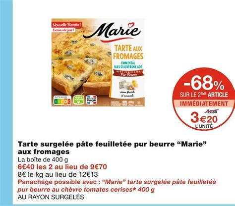 Promo Marie Tarte Surgel E P Te Feuillet E Pur Beurre Aux Fromages Chez