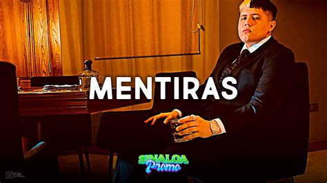 Mentiras Grupo Los De La O Feat Ivan Cornejo Letra Lyrics Youtube