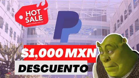 Unocero Conoce Y Aprovecha Las Ofertas De Paypal Para Esta Hot Sale