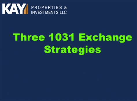 Explore the three most common 1031 Exchange Investment Strategies