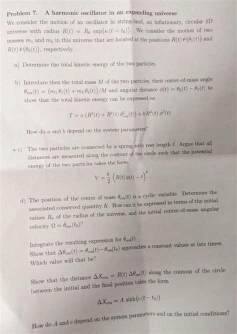 Solved Problem 7. A harmonic oscillator in an expanding | Chegg.com 