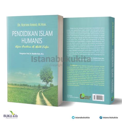 Jual Buku Kita Pendidikan Islam Humanis Kajian Pemikiran A Malik