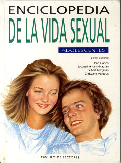 Enciclopedia De La Vida Sexual Adolescentes Educaci N Sexual Sida