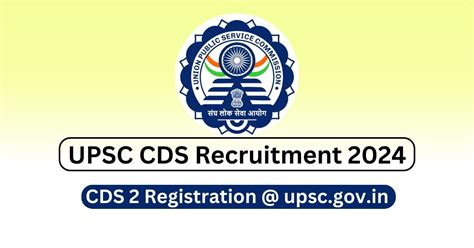 UPSC CDS Recruitment 2024 Registration For CDS 2 Begins Direct Link