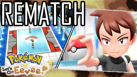 Champion Rematch Pokemon Let S Go Pikachu Let S Go Eevee Youtube