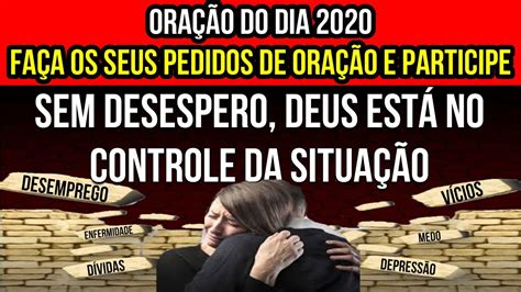 Ora O Do Dia Dia De Clamor Sem Desespero Deus Est No