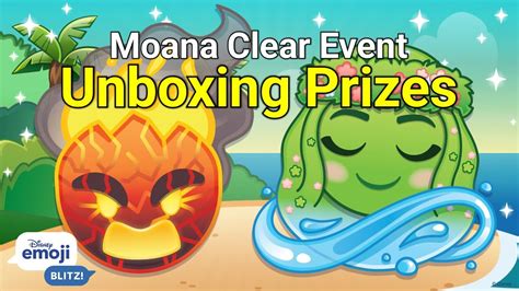 Moana Clear Event Prizes 052022 Disney Emoji Blitz Youtube